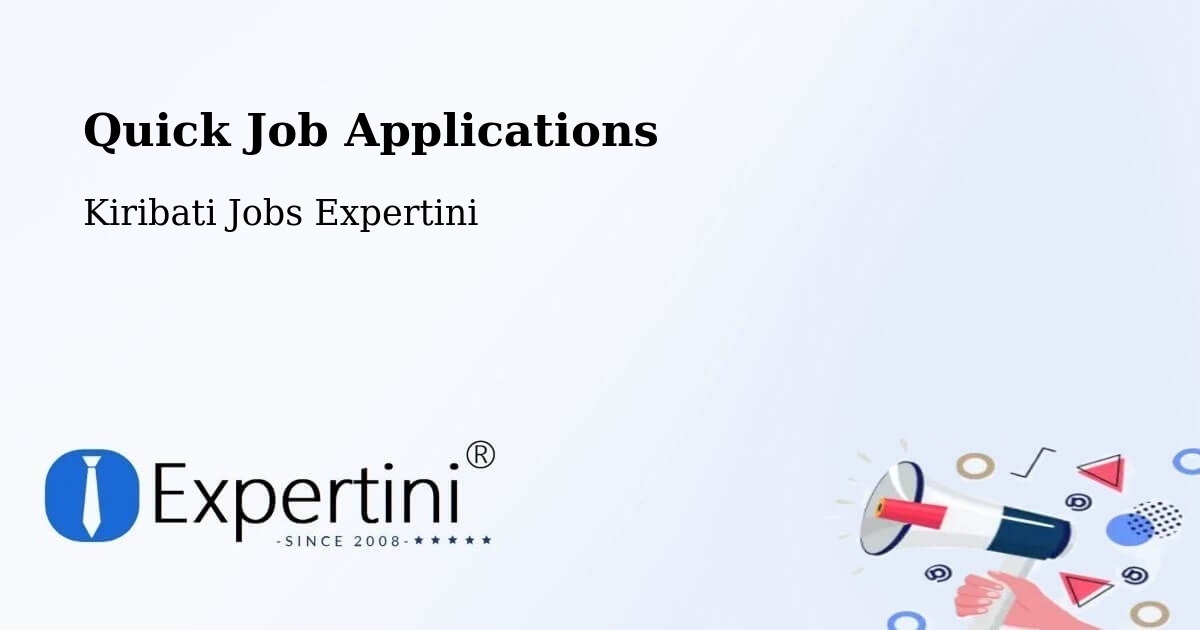 Quick Apply Feature – Arorae - Kiribati Jobs Expertini